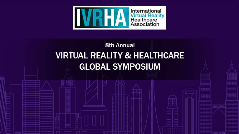IVRHA – 8th Annual VR and Healthcare Global Symposium is Feb. 29-Mar 3, 2024